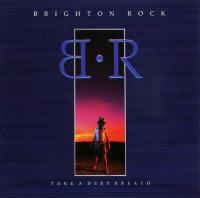 Brighton Rock - Take A Deep Breath 1988