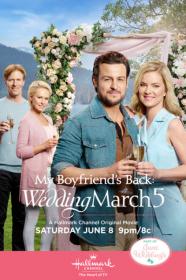 Wedding march 5 my boyfriends back 2019 720p web hevc x265 rmteam