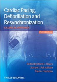 Cardiac Pacing, Defibrillation and Resynchronization- A Clinical Approach