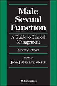 Male Sexual Function- A Guide to Clinical Management Ed 2