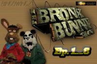 The Bronx Bunny Show Ep 1-8 (UKB-RG-BINGOWINGZ)