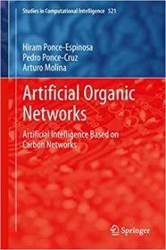 Artificial Organic Networks- Artificial Intelligence Based on Carbon Networks