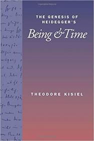 The Genesis of Heidegger's Being and Time