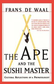 The Ape And The Sushi Master- Cultural Reflections Of A Primatologist