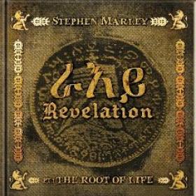 Stephen Marley  Revelation Pt 1 The Root Of Life (2011) 320kbs