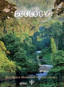 Britannica Illustrated Science Library - Ecology