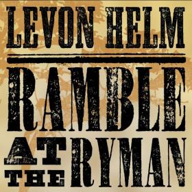 Levon Helm-Ramble At The Ryman(MP3@320)[H33T]