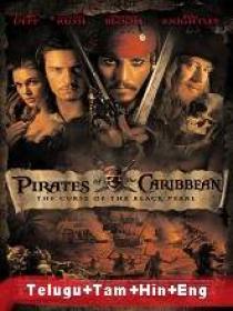 Pirates of the Caribbean Curse of the Black Pearl (2003) 720p Blu-Ray - Org Auds [Tel + Tam + Hin + Eng] 1.1GB
