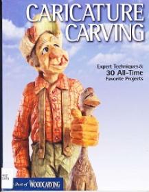 Caricature Carving - Expert Techniques & 30 All-Time Favorite Projects