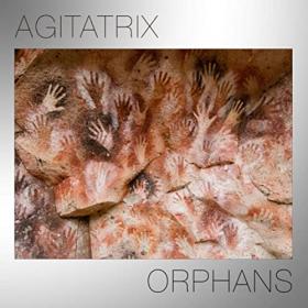Agitatrix-2020-Orphans