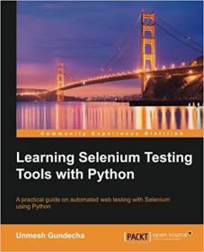 Learning Selenium Testing Tools with Python [EPUB]