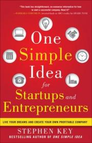 One Simple Idea for Startups and Entrepreneurs- Live Your Dreams and Create Your Own Profitable Company