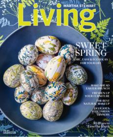 Martha Stewart Living - April 2020