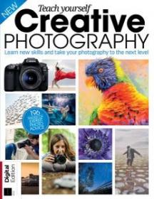 Teach Yourself Creative Photography - 4th Edition, 2019 (HQ PDF)