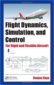 Flight Dynamics, Simulation, and Control- For Rigid and Flexible Aircraft