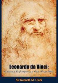 Leonardo Da Vinci- An Account of His Development as an Artist