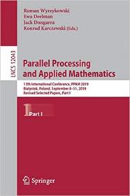 Parallel Processing and Applied Mathematics- 13th International Conference, PPAM 2019, Bialystok, Poland, September 8-11