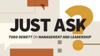 Lynda - Just Ask- Todd Dewett on Management and Leadership