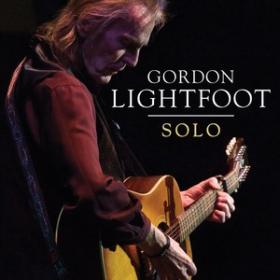 Gordon Lightfoot - Solo (2020) MP3 (320 Kbps)