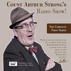 BBC Radio Comedy - Count Arthur Strong's Radio Show! Series 1