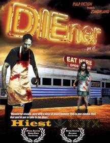 Die-ner Aka Get It (2010) DVDRIP [Hiest-1337x] avi