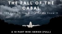 Fall Of The Cabal - The End Of The World As We Know It [Full] 2020 WEBRIP x264 720