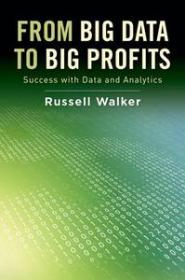 From Big Data to Big Profits- Success with Data and Analytics