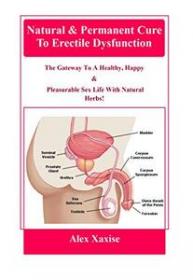 Natural & Permanent Cure To Erectile Dysfunction