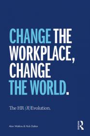 The HR (R)Evolution- Change the Workplace, Change the World
