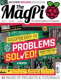 The MagPi - Issue 92, April 2020