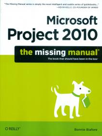 Microsoft Project 2010 The Missing Manual