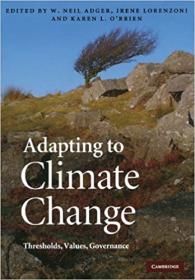 Adapting to Climate Change- Thresholds, Values, Governance