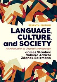 Language, Culture, and Society- An Introduction to Linguistic Anthropology, 7th Edition [PDF]