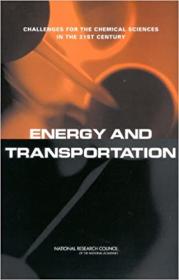Energy and Transportation- Challenges for the Chemical Sciences in the 21st Century