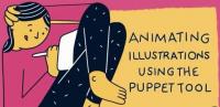 Animating Illustrations using the Puppet Tool