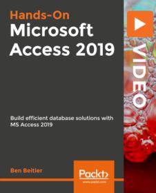 Packt - Hands-On Microsoft Access 2019- Build Efficeint Database Solutions with MS Access 2019