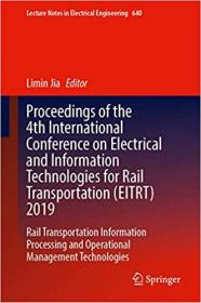 Proceedings of the 4th International Conference on Electrical and Information Technologies for Rail Transportation