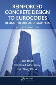 Reinforced Concrete Design to Eurocodes- Design Theory and Examples, Fourth Edition