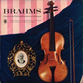 Brahms ‎– Concerto For Violin And Orchestra In D Major - Sinfonia Of London, Anthony Collins, Endre Wolf - Vinyl 1959