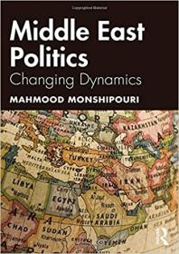 Middle East Politics- Changing Dynamics