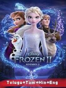Frozen II (2019) 1080p Blu-Ray Original [Tel + Tam + Hin + Eng] 2.1GB ESub