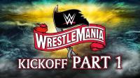 WWE WrestleMania 36 Kickoff Part 1 720p WEB h264-HEEL