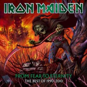 Iron Maiden - From Fear to Eternity - The Best of 1990 - 2010 (2011) [FLAC]