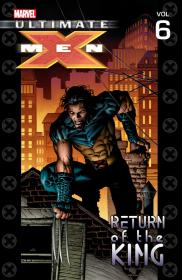 Ultimate X-Men v06 - Return of the King (2007) (Digital) (F) (Kileko-Empire)