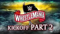 WWE WrestleMania 36 Kickoff Part 2 720p WEB h264-HEEL