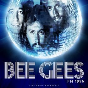 Bee Gees - FM 1996 (2020)