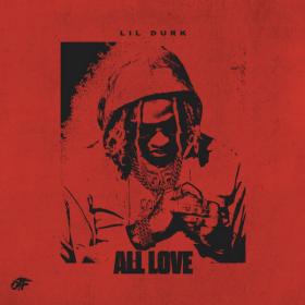 LIL DURK - ALL LOVE  Rap Album(2020)  Beats⭐