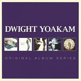 Dwight Yoakam - Original Album Series (2012) [FLAC]