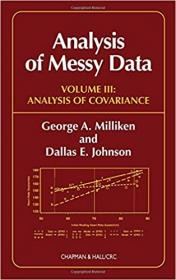 Analysis of Messy Data, Volume III- Analysis of Covariance