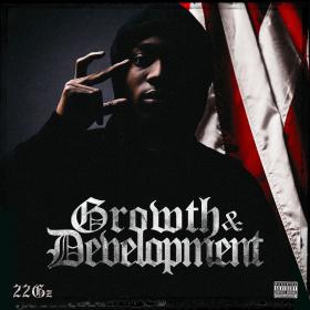 22Gz - Growth & Development  Rap  Hip~Hop   Album  (2020) [320]  kbps Beats⭐